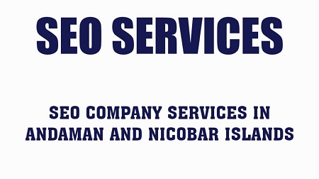 SEO Company in Andaman and Nicobar Islands
